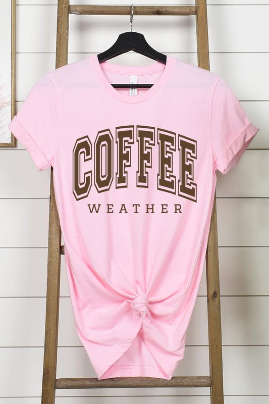 Coffee Weather Graphic Tee in 20 Colors