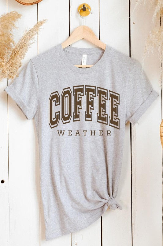 Coffee Weather Graphic Tee in 20 Colors