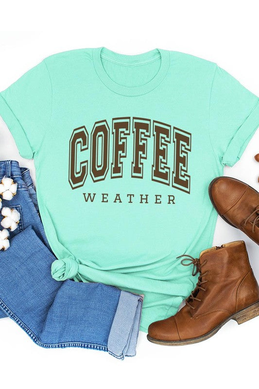 Coffee Weather Graphic Tee in 20 Colors