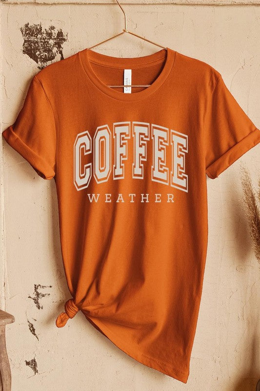 Coffee Weather Graphic Tee in 20 Colors